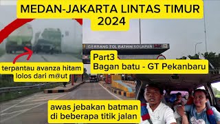 Roadtrip Medan  Jakarta 2024 Lintas Timur Sumatra  part3  bagan batu ke GT pekan baru [upl. by Ayikat889]