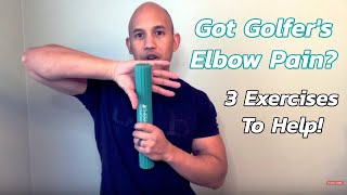 Golfers Elbow quotFixquot 3 Exercises [upl. by Eulalia818]