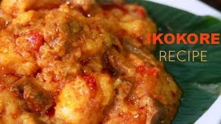 RECIPE  HOW TO COOK IKOKORE POPULAR IJEBU DISH [upl. by Airad612]