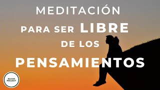 Meditacion Guiada PENSAMIENTOS Obsesivos  Liberar Ansiedad Miedos y Preocupación  Mindfulness [upl. by Eanar704]