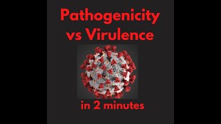 Pathogenicity vs Virulence in 2 mins [upl. by Foy]