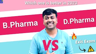 b pharma vs d pharma  which one is better after exit exam in 2023  BPharma vs DPharma in Hindi [upl. by Lymann]