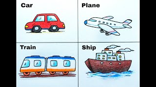 Transport Vehicles Drawing  Transportation Drawing  Car Plane Train Ship Drawing Colour Easy [upl. by Heidie814]