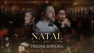 AS MÚSICAS DO ESPECIAL DE NATAL 2023 [upl. by Godding412]