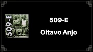 509E  Oitavo Anjo Letra [upl. by Dougal]