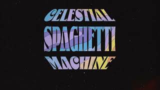 Camel Power Club feat Just Jack  Celestial Spaghetti Machine Lyrics Video [upl. by Sabah]