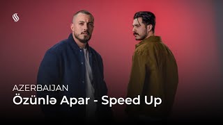 🇦🇿 FAHREE feat İlkin Dövlətov  Özünlə Apar  Speed Up  Eurovision Azerbaijan 2024 [upl. by Ahron836]