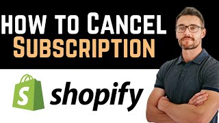 ✅ How To Cancel Shopify Subscription amp Close Store Full Guide [upl. by Jb]