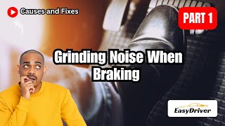 Grinding Noise When Braking Causes and Fixes  Part 1 [upl. by Bearnard]