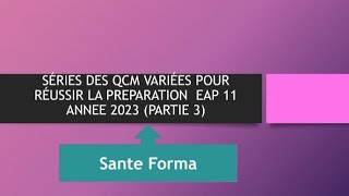 SÉRIES DES VARIÉES POUR RÉUSSIR VOTRE EAP 11 PARTIE 3 [upl. by Ariane857]