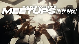 BANGWHITE  MEETUPS PACK PACK PROD BY DIESER CARTER amp KARDO [upl. by Ephrem]