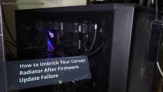 How to Unbrick Corsair Radiators After Failed iCUE Firmware Update  H150i Pro H100i H115i Fix [upl. by Avevoneg437]