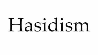 How to Pronounce Hasidism [upl. by Winthorpe]