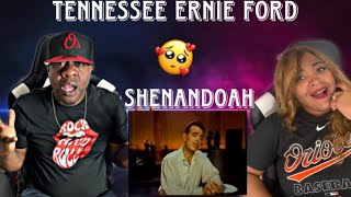 LOVE HIS VOICE TENNESSEE ERNIE FORD  SHENANDOAH REACTION [upl. by Aubin]