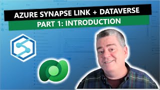 Azure Synapse Link and Dataverse Part 1  Introduction to Azure Synapse Link for Dataverse [upl. by Kaz]