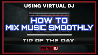 How to MIX MUSIC Smoothly  virtual dj 2022  virtual DJ 2021 tutorials [upl. by Yates]