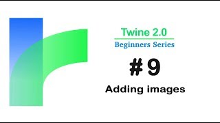 Twine 20  How to Add Images  Tutorial 9 [upl. by Ahk]