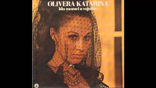 Olivera Katarina  Idu momci u vojnike  Audio 1982 HD [upl. by Nilat]