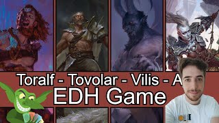 Toralf vs Tovolar vs Vilis vs Akiri EDH  CMDR game play ft Tomer from MTGGoldfishCommander [upl. by Aremihc321]