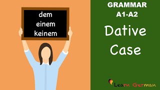 Learn German  German Grammar  Dative case  Dativ  A1 [upl. by Tadd303]