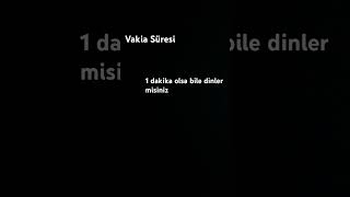 Vakia süresi 40 defa okunursa🤲🏻 beniöneçıkart amin aboneolmayiunutmayin dualar [upl. by Rene]