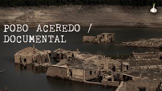 ACEREDO  MINI DOCUMENTAL  PUEBLO SUMERGIDO HISTORIA 🏚 [upl. by Braunstein]