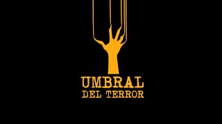 Umbral del Terror  Los mejores Audiolibros de terror en español [upl. by Sathrum22]