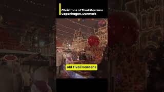 Christmas at Tivoli Gardens Copenhagen Denmark 🎄✨ Christmas Magic at Tivoli Gardens [upl. by Siddra]