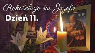 Rekolekcje ze św Józefem DZIEŃ 11 [upl. by Bible]