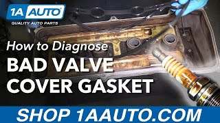 How to Diagnose Bad Leaking Valve Cover Gasket [upl. by Ransome]