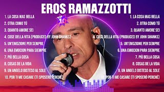 Eros Ramazzotti Mix Éxitos Lo Mas Nuevo 2023  Lo Mejor Canciones [upl. by Emilio947]