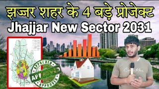 2024 झज्जर Jhajjar City के 4 बड़े प्रोजेक्ट  HRERA Approwed Future City Master plan 2031 [upl. by Akihsat]