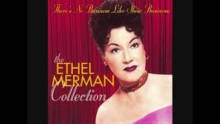 Ethel Merman  Theres no business like show business [upl. by Newby]