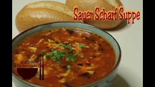 Sauer Scharf Suppe │ Pekingsuppe 【Che Shens Küche】 [upl. by Liederman]