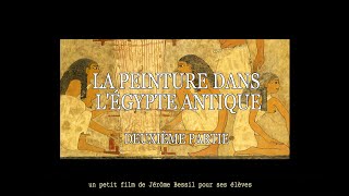 La peinture Egyptienne deuxième partie II [upl. by Erie886]