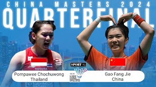 China Masters 2024  Pornpawee Chochuwong vs Gao Fang Jie  Quarterfinal [upl. by Toogood567]