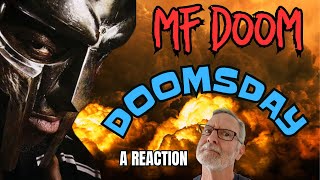 MF DOOM  Doomsday  A Reaction [upl. by Atnahs]