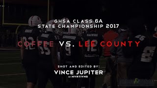 GHSA 6A State Championship  Lee County vs Coffee [upl. by Dygert]