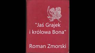 quotKlechdy domowequot quotJaś Grajek i królowa Bonaquot i quotSyrenaquot oraz objaśnienia [upl. by Cello]