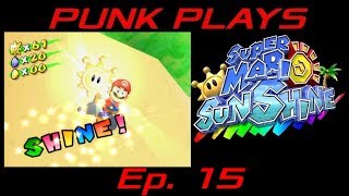 Punk Plays Super Mario Sunshine  Ep 15  Shine Sprites of Delfino Plaza [upl. by Towroy745]