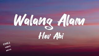 HEV ABIWALANG ALAMLYRICS [upl. by Esiuolyram]