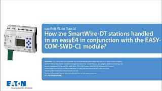 How are SmartWireDT stations handled in an easyE4 in conjunction with the EASYCOMSWDC1 module [upl. by Ylatan499]