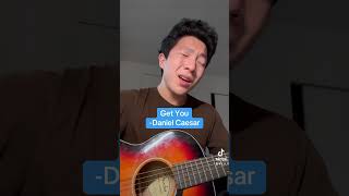 Get You  Daniel Caesar getyou danielcaesar acousticcover guitar [upl. by Ayaladnot]