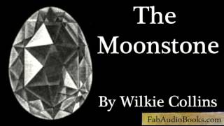 THE MOONSTONE  Part 2 of The Moonstone by Wilkie Collins  Unabridged audiobook  FAB [upl. by Crichton]