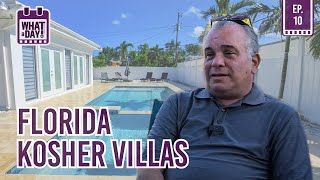 A Day At Florida Luxury Kosher Villas whataday  EP 10  Yinglish [upl. by Celinka]