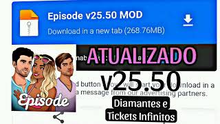 Episode v2550 Apk Mod Diamantes e Tickets Infinitos [upl. by Vanda]