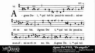 Agnus Dei VIII from Mass VIII Gregorian Chant Brébeuf Hymnal [upl. by Aneleve730]