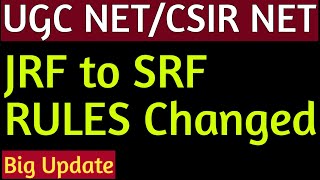 UGC NETCSIR NET JRF TO SRF RULES BIG UPDATE FULL DETAILS ABOUT NET JRF SRFCSIR NET JRF SRF [upl. by Halley565]