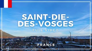 SaintDiedesVosges  Full Video  France  012024 [upl. by Akerdnuhs]