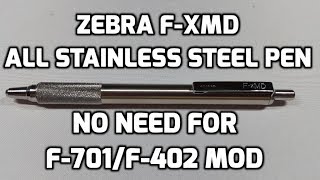 Zebra FxMD All Stainless Steel Pen  no need for F701F402 hackmod for EDC [upl. by Yevette]